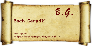 Bach Gergő névjegykártya